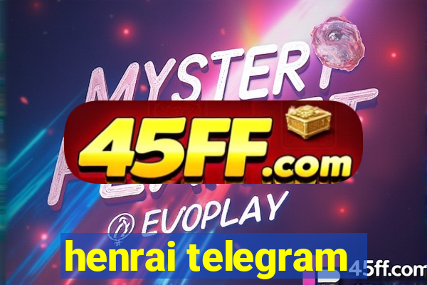 henrai telegram